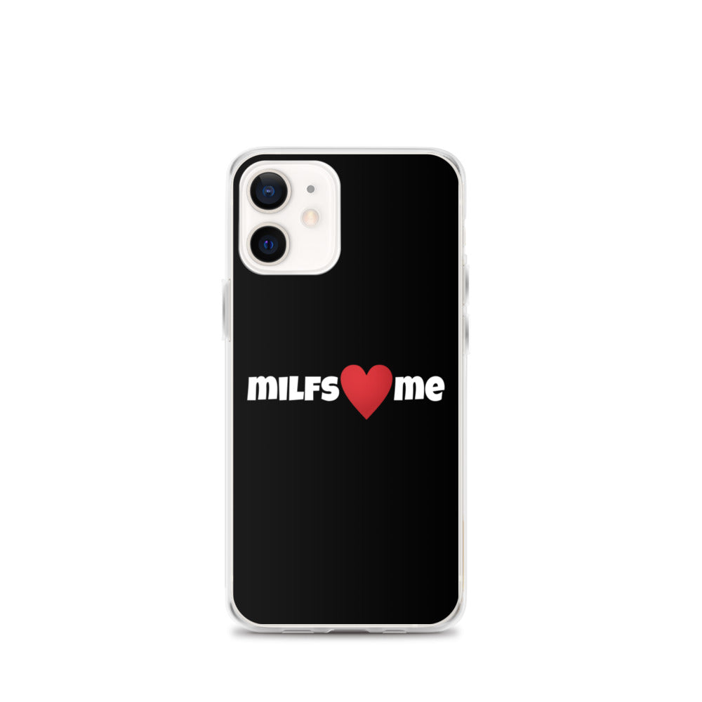 Milfs Heart Me iPhone Case