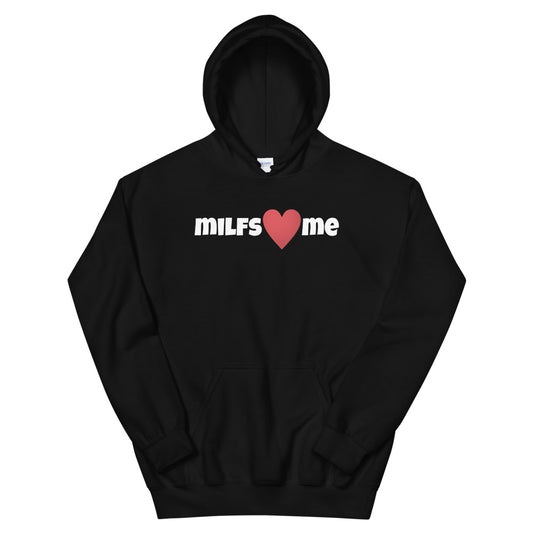 Milfs heart me hoodie