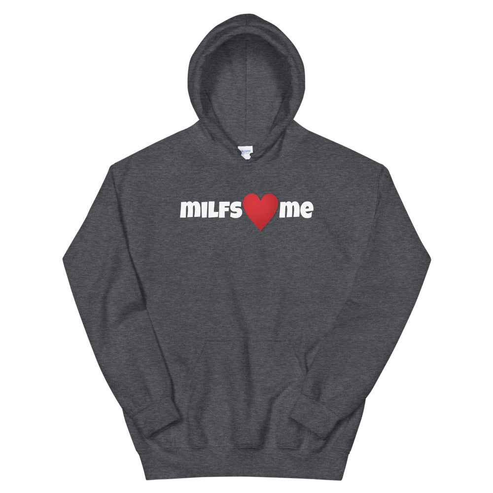 Milfs Heart Me Hoodie